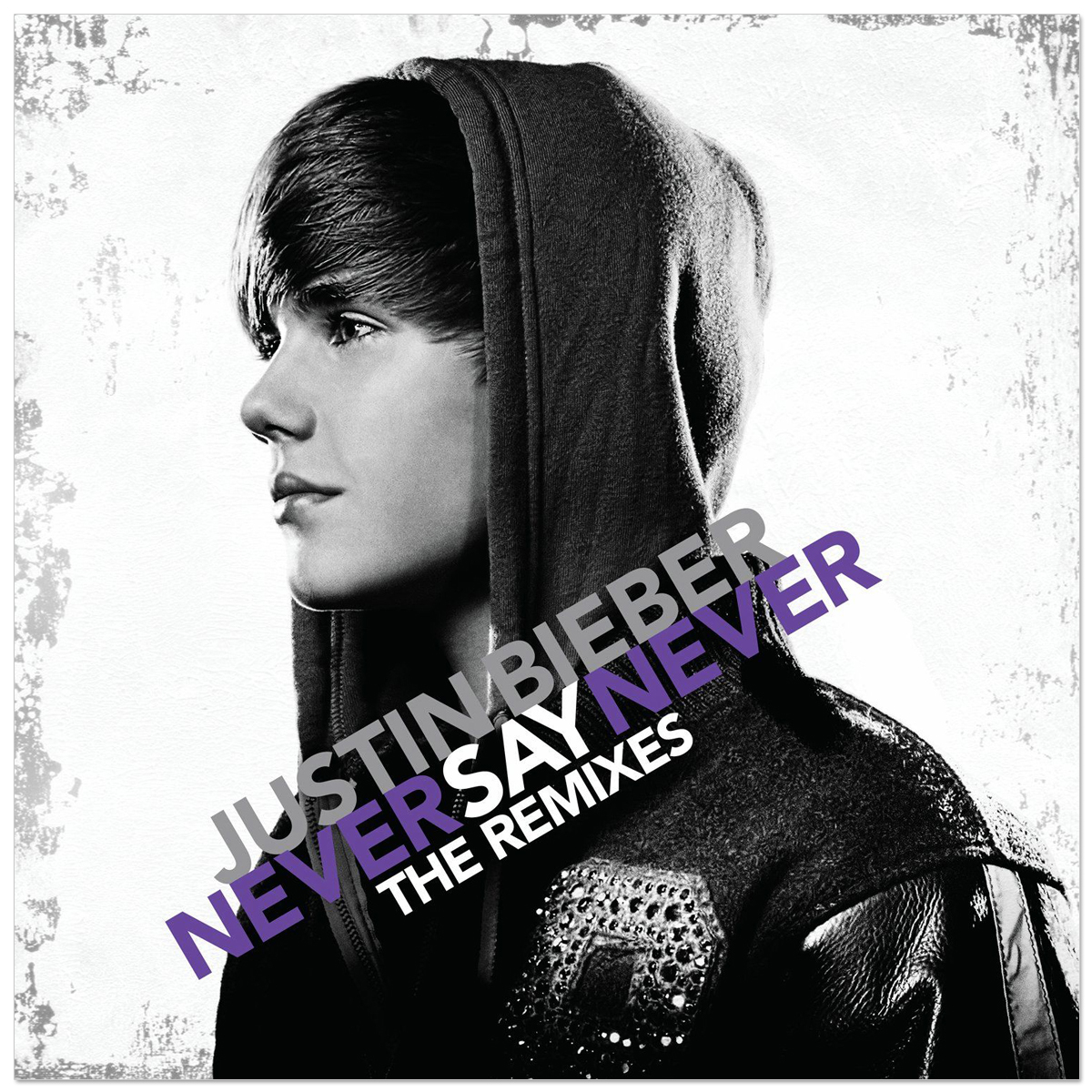 Justin Bieber - Never Say Never The Remixes